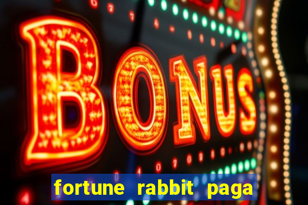 fortune rabbit paga mesmo Informational